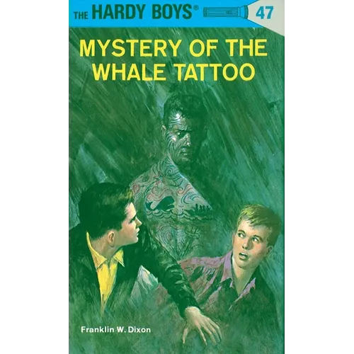 Mystery of the Whale Tattoo - Hardcover