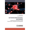 Autoencoder Neural Networks - Paperback