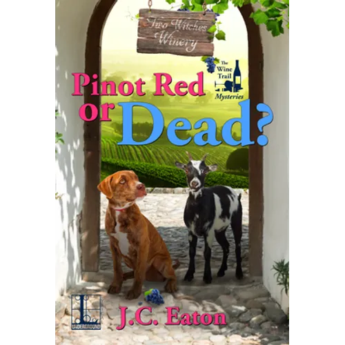 Pinot Red or Dead? - Paperback