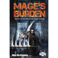 Mage's Burden: Book 1 of the Fire of the Jidaan Trilogy - Paperback