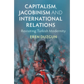 Capitalism, Jacobinism and International Relations - Paperback