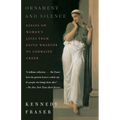 Ornament and Silence: Essays on Women's Lives from Edith Wharton to Germaine Greer - Paperback