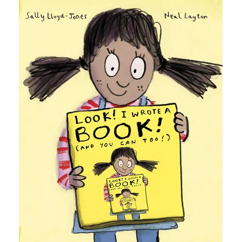 Look! I Wrote a Book! (and You Can Too!) - Hardcover