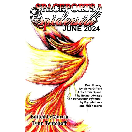 Spaceports & Spidersilk June 2024 - Paperback