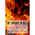 My JOURNEY To HELL: A Graphic Illustrated Experience - Paperback
