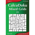 CalcuDoku Mixed Grids - Hard - Volume 4 - 276 Puzzles - Paperback