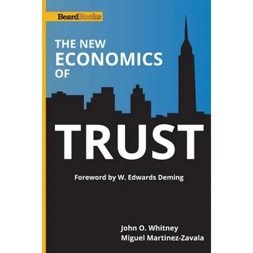 The New Economics of Trust - Paperback
