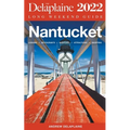 Nantucket - The Delaplaine Long Weekend Guide - Paperback