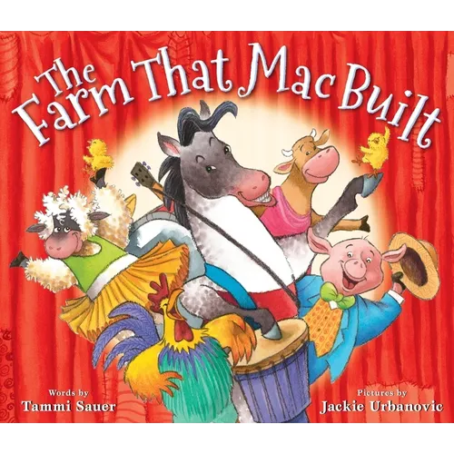 The Farm That Mac Built - Hardcover
