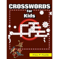 Crosswords for Kids: 101 Crossword Easy Puzzle Books - Paperback