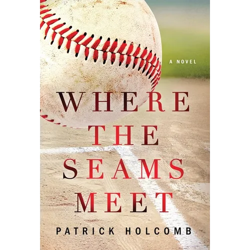 Where the Seams Meet - Hardcover