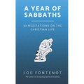 A Year of Sabbaths: 52 Meditations on the Christian Life - Paperback
