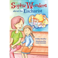 Sophie Wonders about Eucharist - Paperback