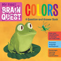 My First Brain Quest Colors: A Question-And-Answer Book - Board Book