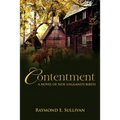 Contentment: A Novel of New England's Birth - Paperback