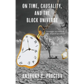 On Time, Causality, and the Block Universe - Hardcover