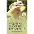 The Job Well Done: The Queen's Way to Successful Leadership - Hardcover
