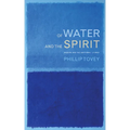 Of Water and the Spirit: Mission and the Baptismal Liturgy - Paperback