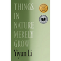 Things in Nature Merely Grow - Hardcover
