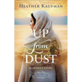 Up from Dust: Martha's Story - Paperback