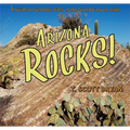 Arizona Rocks: A Guide to Geologic Sites in the Grand Canyon State - Paperback