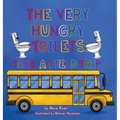 The Very Hungry Toilets Take a Field Trip - Hardcover
