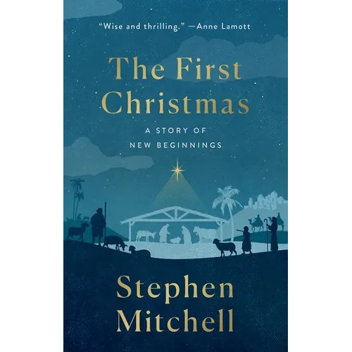The First Christmas: A Story of New Beginnings - Paperback