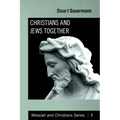 Christians and Jews Together - Paperback