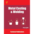 Metal Casting and Welding: Processes and Applications - Paperback
