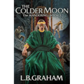 The Colder Moon - Paperback