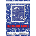 Facts are Facts - Original Edition - Paperback