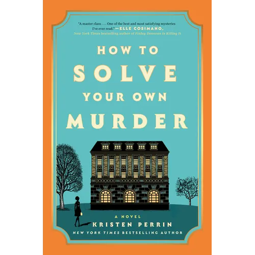 How to Solve Your Own Murder - Hardcover