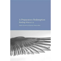 Preparatory Redemption: Reading Alma 12-13 - Paperback