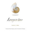 Listening to Grace - Hardcover