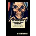 The House Of Fear Presents: Ghost Stories Vol.1: "Morella" by Edgar Allan Poe; "The Mezzotint" by M.R.James; "The Monkey's Paw" by J.J. Jacobs; "R - Paperback