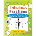 Fabulous Fractions: Games and Activities That Make Math Easy and Fun - Paperback