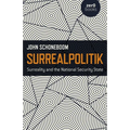 Surrealpolitik: Surreality and the National Security State - Paperback