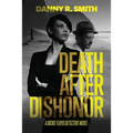Death after Dishonor: A Dickie Floyd Detective Novel - Paperback