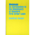 Metalogic: An Introduction to the Metatheory of Standard First Order Logic - Paperback