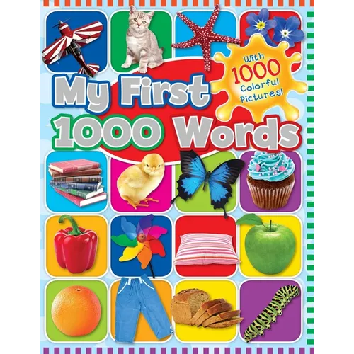My First 1000 Words: With 1000 Colorful Pictures! - Hardcover