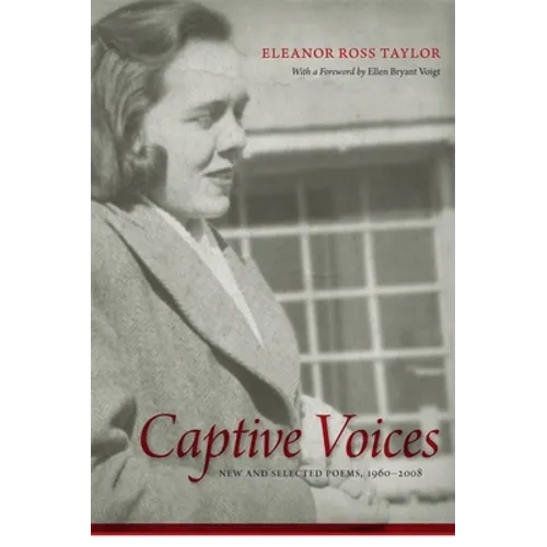 Captive Voices: New and Selected Poems, 1960-2008 - Paperback
