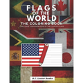 Flags of the World: The Coloring Book: Challenge your knowledge of the country flags! - Paperback