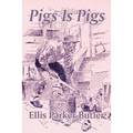 Pigs Is Pigs - Paperback