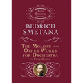 The Moldau and Other Works for Orchestra in Full Score - Paperback