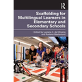 Scaffolding for Multilingual Learners in Elementary and Secondary Schools - Paperback