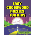 Easy Crossword Puzzles for Kids: 101 Large-Print Crossword Puzzle Book for kids - Paperback