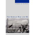 The Korean War and Me - Paperback