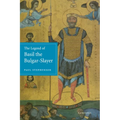 The Legend of Basil the Bulgar-Slayer - Paperback