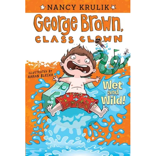 Wet and Wild! - Paperback