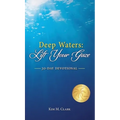 Deep Waters: Lift Your Gaze 30-Day Devotional - Hardcover